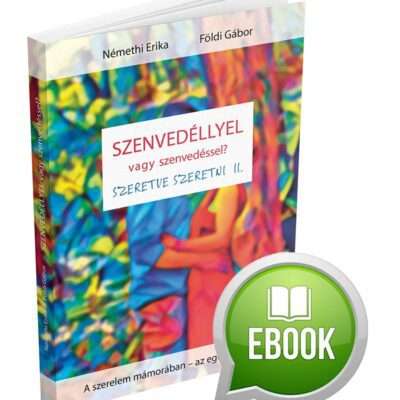 Szenvedéllyel vagy szenvedéssel e-book